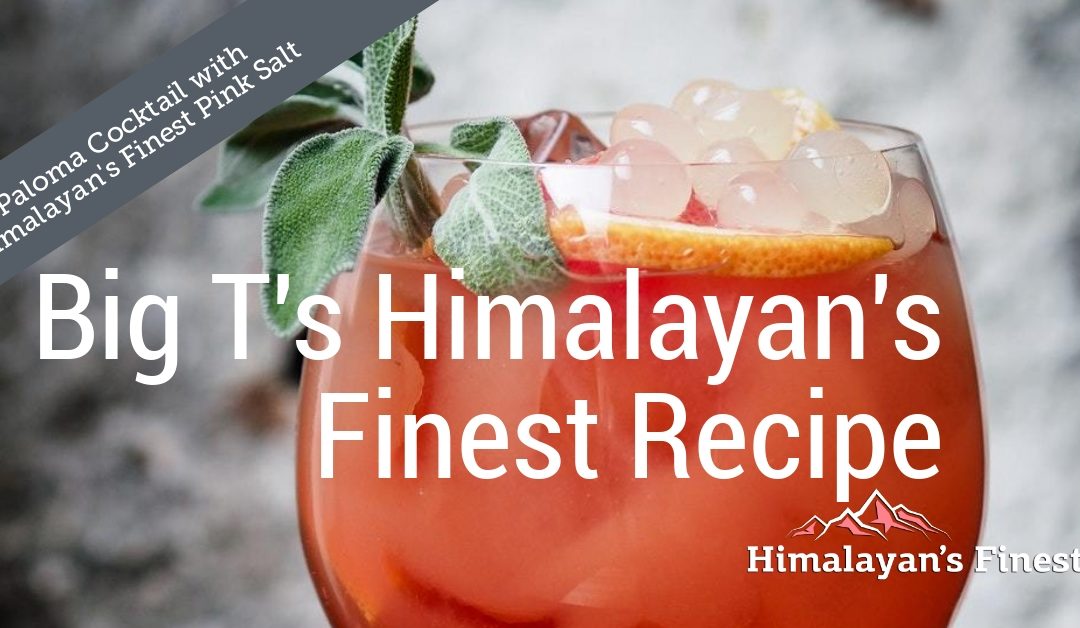 Paloma Cocktail with Himalayan’s Finest Pink Salt