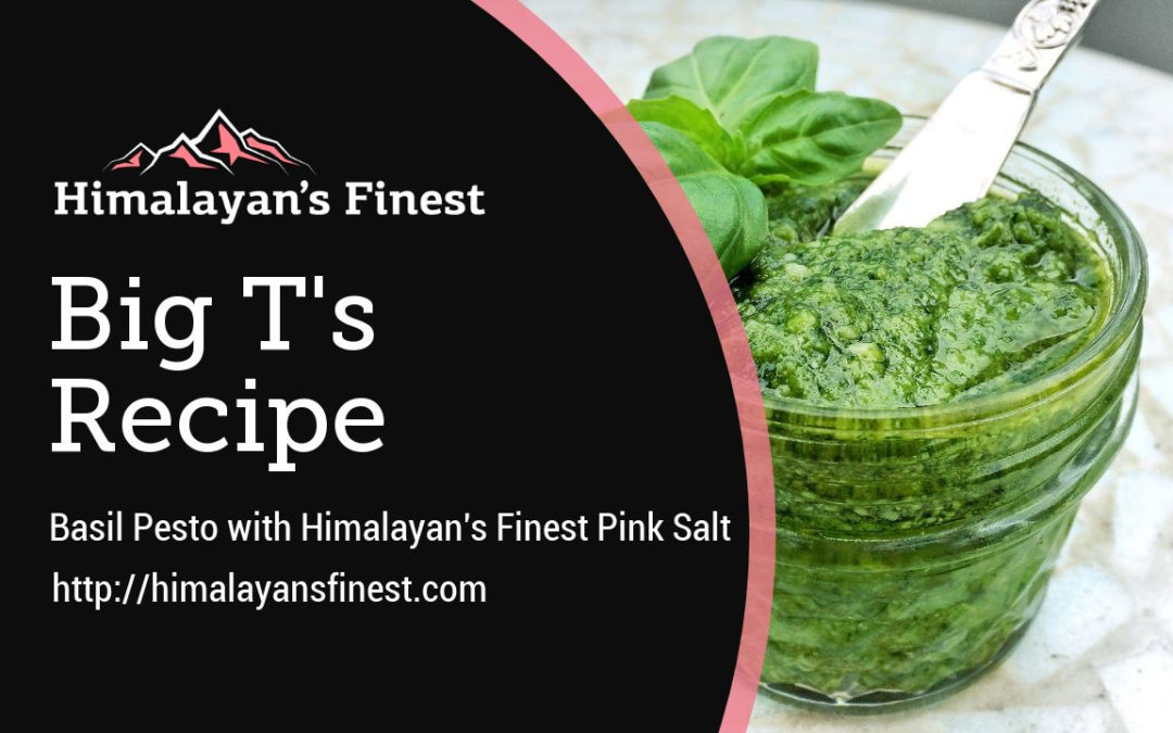 HIMALAYAN’S FINEST PINK SALT BASIL PESTO