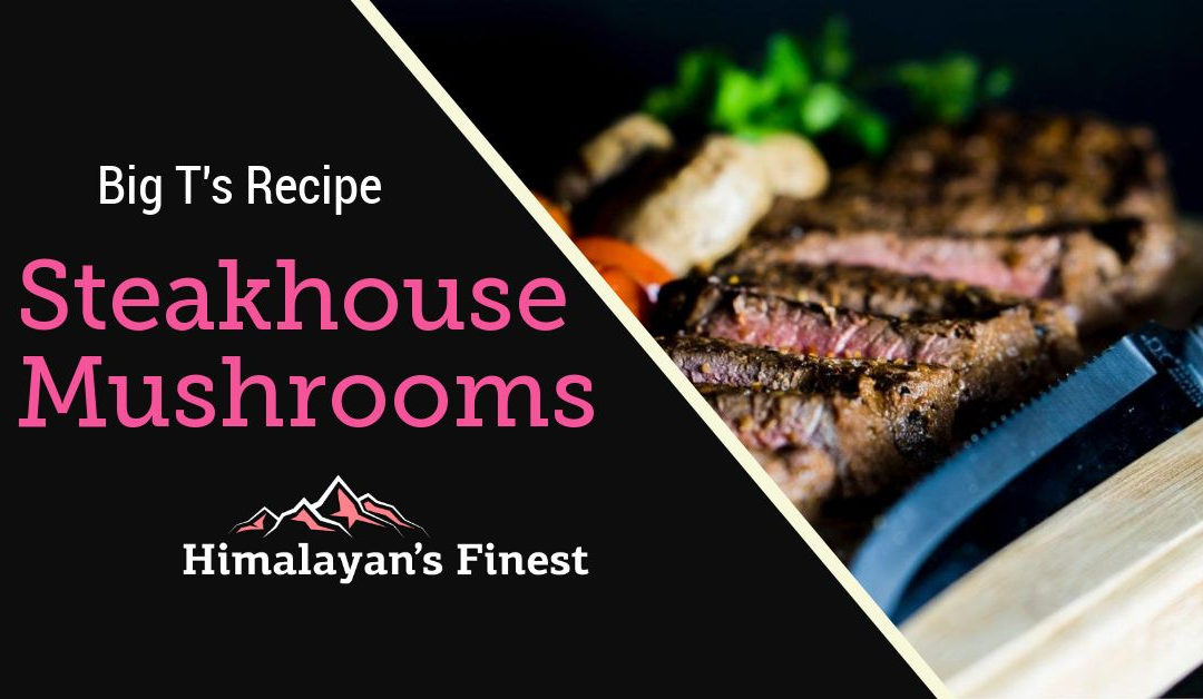 Steakhouse Mushroom Pink Salt Recipe