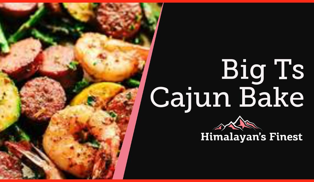 Big Ts Cajun Bake