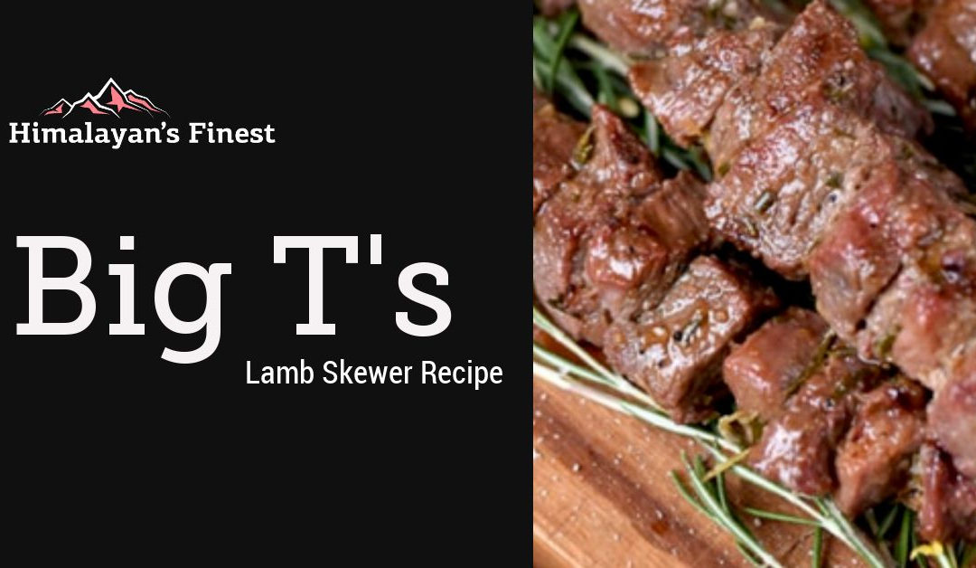 Roasted Lamb Skewers with Himalayan’s Finest