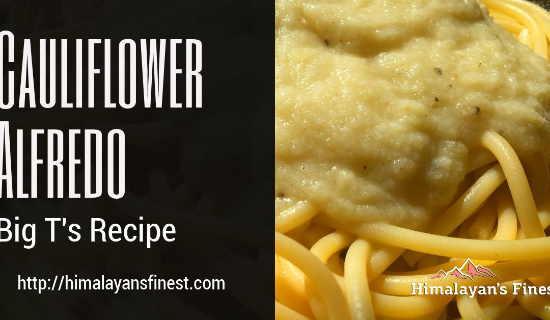 Cauliflower Alfredo w/ Himalayan’s Finest Pink Salt