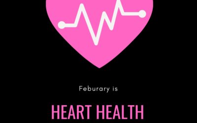 February is Heart Health Month